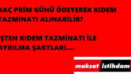 4/D işçi Kaç prim günü ile kıdem tazminatı alır?