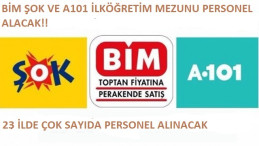 BİM, ŞOK ve A101 İlköğretim ve lise mezunu alacak | 23 ilde alım var