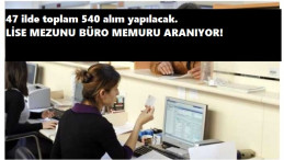 İŞKUR üzerinden 540 büro memuru alınacak | Başvuru şartları nelerdir?