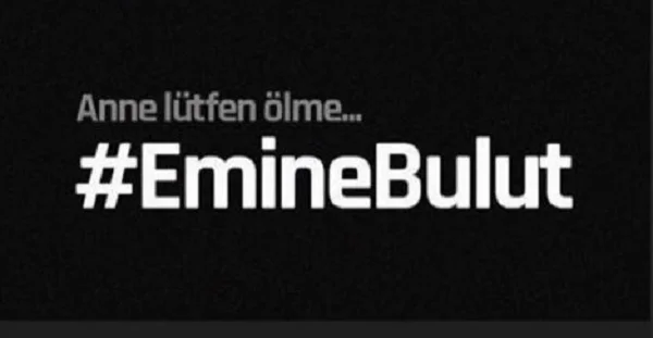 Emine Bulut cinayeti Türkiye'nin yüreğini yaktı