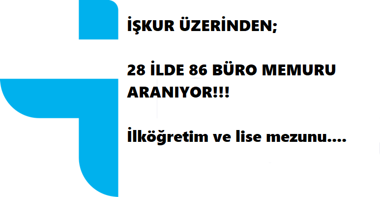 İlköğretim ve lise mezunu büro memuru alınacak | Kamu ve özel sektör ilanları