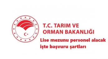 Tarım Bakanlığı lise mezunu personel alacak | Başvuru şartları nelerdir?
