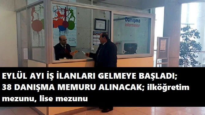 12 Eylül son: KPSS'siz danışma memuru alınacak