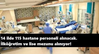 14 şehirde hastane personeli alınacak | İlköğretim ve lise mezunu!