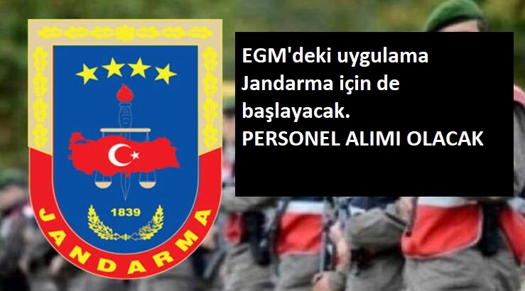 Açıklandı: Jandarma'ya kadın ve erkek personeller alınacak