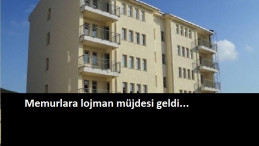 Memurlara lojman müjdesi geldi!