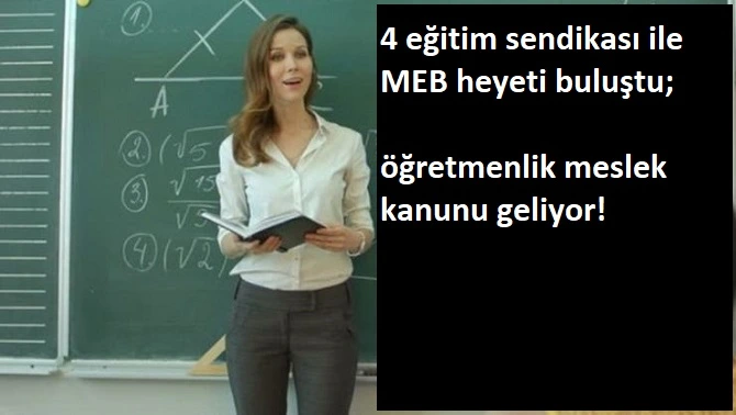 Öğretmenlere özel meslek kanunu geliyor!
