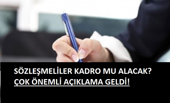 Sözleşmeli personele kadro mu geliyor? Çok önemli açıklama