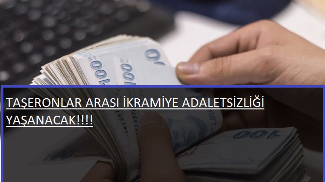 Taşeronla arasında ikramiye farkı oluşacak!