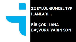 22 Eylül güncel TYP ilanları | TYP başvuru şartları nelerdir?