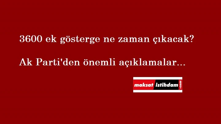 Ak Parti 3600 ek gösterge suskunluğunu bozdu
