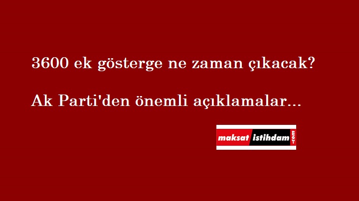 Ak Parti 3600 ek gösterge suskunluğunu bozdu