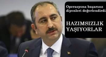 Adalet Bakanı Gül’den operasyon değerlendirmesi