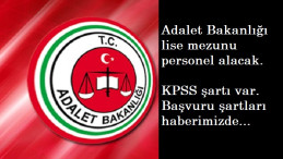 Adalet Bakanlığı lise mezunu personel arıyor | Başvuru şartları nelerdir?