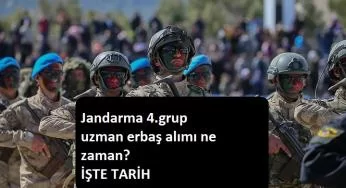 Jandarma Uzman Erbaş alımı ne zaman olacak? (4.grup)