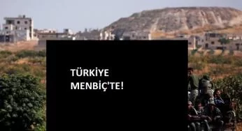 Türkiye Menbiç’e girdi!