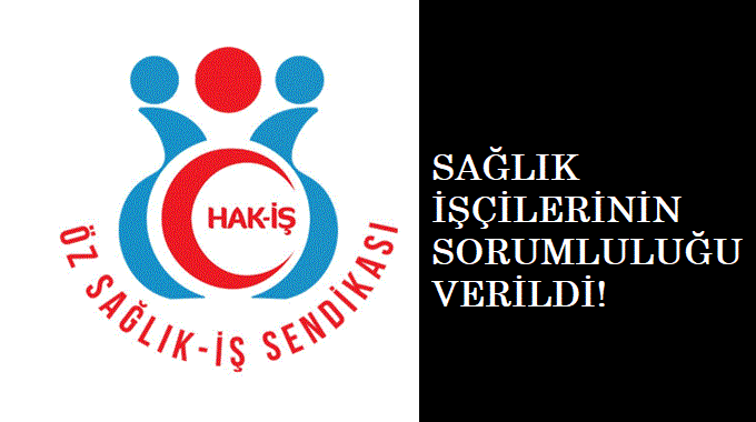 Sağlık İşçilerini Öz Sağlık-İş Sendikası temsil edecek