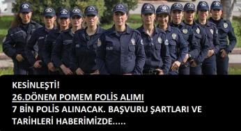 Kesinleşti! 7 bin polis alınacak | Başvuru şartları nelerdir?