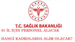 Sağlık Bakanlığı Türkiye genelindeki tüm hastanelere personel alacak | Kadrolar açıklandı
