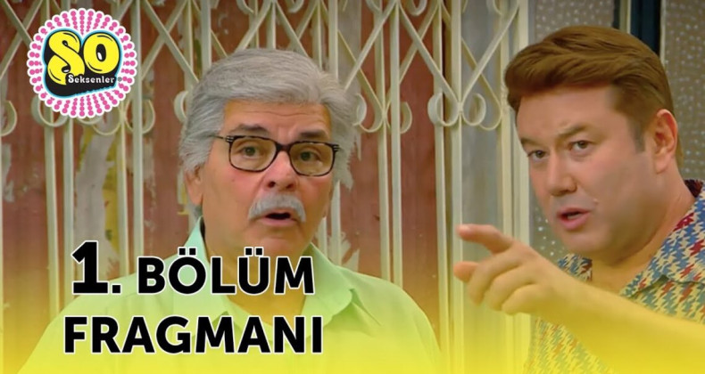 Seksenler 1. Bölüm Fragmanı