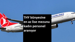 Türk Hava Yolları lise mezunu personel alacak | 5-10 bin TL maaş