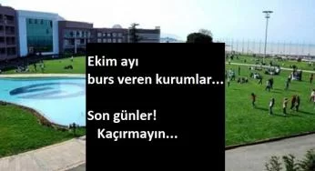 Ekim ayı üniversite öğrencilerine burs veren kurumlar hangisi?