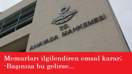 Memurlara yönelik emsal karar: 