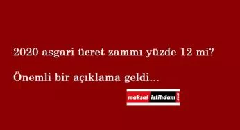 Asgari ücret zammı yüzde 12 mi? Kritik açıklama