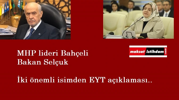 Bakan Selçuk ve Devlet Bahçeli'den flaş EYT açıklamaları