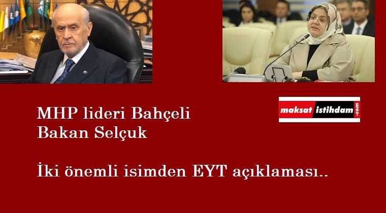 Bakan Selçuk ve Devlet Bahçeli'den flaş EYT açıklamaları