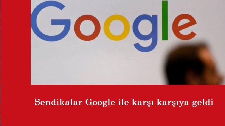 Sendikalar Google'a karşı: İşten çıkarmalara tepki
