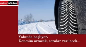 Dikkat! İçişleri Bakanlığı denetimi arttırıyor