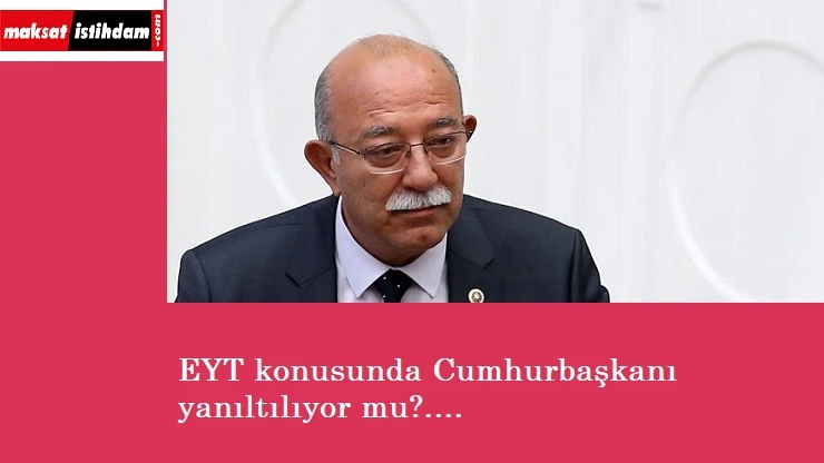 "EYT konusunda bilgi kirliliği var"