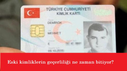 Eski kimliği olanlar dikkat! Yaklaşıyor