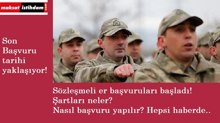 Milli Savunma Bakanlığı sözleşmeli er alıyor: Başvuru şartları nelerdir?
