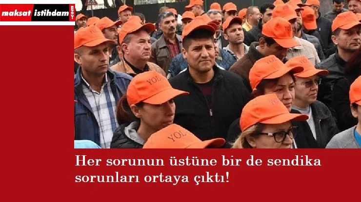 Öz Sağlık-İş: "Taşeronların sendika üyeliği karışıklığı var"