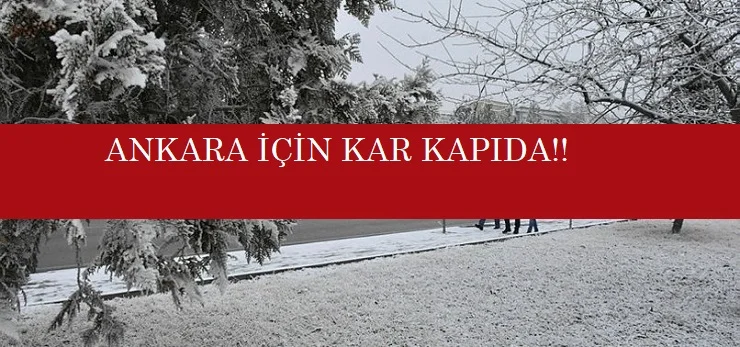 Ankara'da ne zaman kar yağacak? Havalar soğuyor