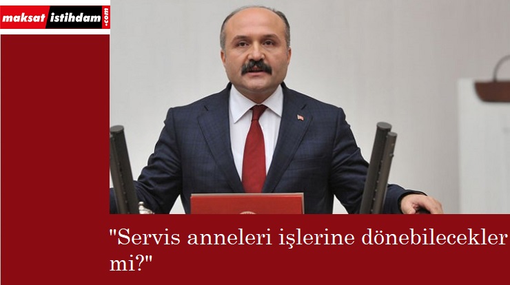 Servis Anneleri işsiz kalıyor