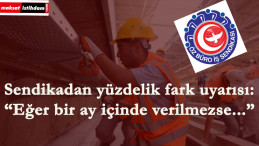 Öz Büro-İş uyardı: 