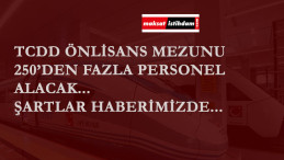 TCDD 263 işçi alacak | İl ve kadro dağılımı belli oldu