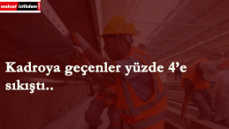 Yüzde 22.5 zam: Taşerona yok!