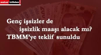 İş bulamayan maaş mı bağlanacak?