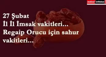 Regaip orucu için imsak vakitleri | 27 Şubat imsak vakti kaçta?