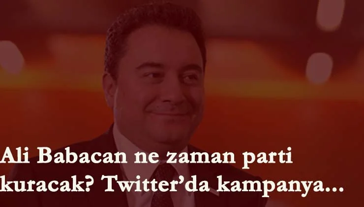 Ali Babacan'ın partisi ne zaman kurulacak?