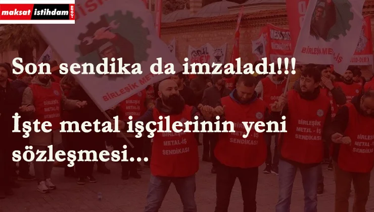 Metal'de uzlaşma sağlandı! İşte işçilerin kazandıkları