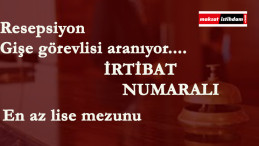 Özel kurumlara gişe elemanı ve resepsiyon elemanı aranıyor