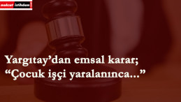 Yargıtay karar verdi; 