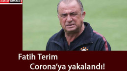 Fatih Terim'in Corona testi pozitif çıktı