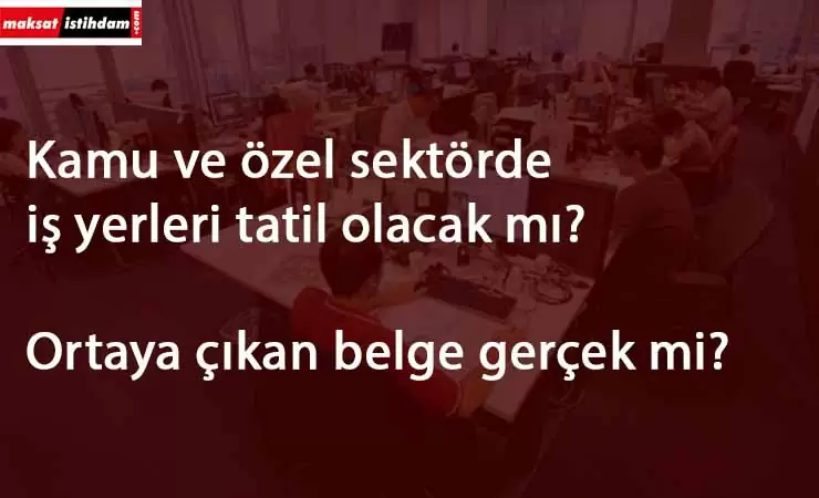 İş yerlerine Corona tatili gelecek mi? Sosyal medyada şok belge
