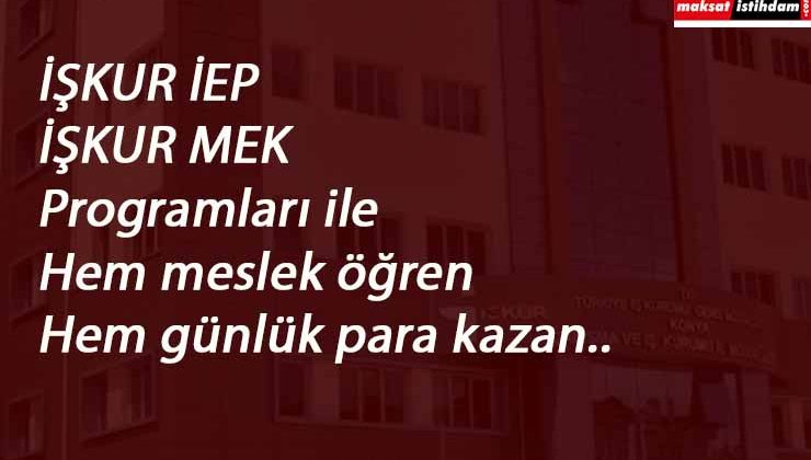 Martın son İŞKUR programları yayında | Katılana günlük 84 lira ödeme